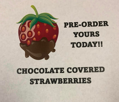 Chocolate Covered Strawberries - Preorder!