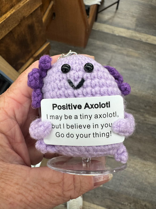 Positive PURPLE AXOLOTI KeyChain -I MAY BE TINY BUT I BELIEVE IN YOU! GO DO YOUR THING.